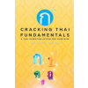 Cracking Thai Fundamentals: A Thai Operating System for your Mind