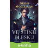 E-kniha Ve stínu blesku - Brian McClellan