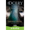 E-kniha Dcery světla a temnoty – Labyrint osudu - Lenka Dostálová