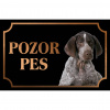 Nemecký krátkosrstý stavač - Kovová tabuľka POZOR PES