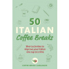 50 Italian Coffee Breaks (Coffee Break Languages)(Brožovaná)