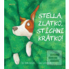 Stella, zlatko, stíchni… (Forsström Ted Lucander Asa,)