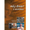 Můj život s hudbou - Vladimír Popelka