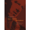 Dal jméno divadlu - Bohuslav Žárský