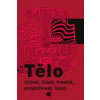 Martin Soukup,kol. - Tělo
