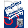 Angličtina pro pokročilé samouky + odkaz - Ludmila Kollmannová