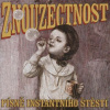 Znouzectnost (ZNC): Písně instantního štestí (CD)