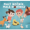 Svojtka Malý nočník, malý hovienka