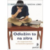 Odložím to na zítra - Kathrin Passigová, Sascha Lobo