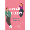 Reparát z lásky - Sharon M. Peterson