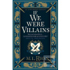 If We Were Villains - Il… (M. L. Rio)