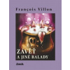 Závěť a jiné balady - François Villon