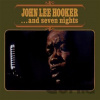 John Lee Hooker: ...And Seven Nights LP - John Lee Hooker