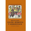 Cigáni - rómovia v anekdotách - Stano Milan