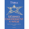 Učebnice čarodějnictví a magie - Thea