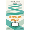 Rückwärtswalzer (Vea Kaiser)(Pevná)