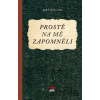 Prostě na mě zapomněli - Jiří Holub
