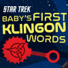 Star Trek: Baby's First Klingon Words