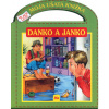 Danko a Janko - Leo Seidler, Anna Xawery Zyndwalewicz