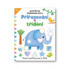 Svojtka Zručnosti predškoláka Priraďovanie a triedenie