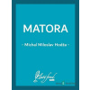Matora - Michal Miloslav Hodža - online doručenie