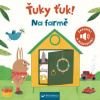 Ťuky ťuk Na farmě Zaklepej a poslouchej - Valenza Valeria