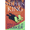 You Like It Darker