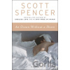 An Ocean Without a Shore - Scott Spencer