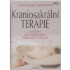 Landeweer Gert Groot: Kraniosakrální terapie - cvičení na odstranění ... (jemná a zároveň účinná metoda při problémech se zády, migrénách, při poruchách spánku a mnoha dalších obtížích ( 280 str. V5)