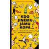 Kdo jinému jámu kopá /Práh/ - Anna Novotná