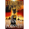 Strážkyně podsvětí - Elizabeth Peters