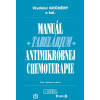 Manuál antimikróbnej chemoterapie (piate doplnené vydanie) (kolektív, Vladimir Krcmery)