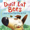 Don't Eat Bees - Dev Petty, Mike Boldt