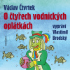 Václav Čtvrtek: O čtyřech vodnických oplátkách (1975)