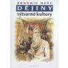 Dějiny výtvarné kultury 2 - Bohumír Mráz