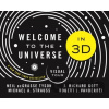 Welcome to the Universe in 3D - J. Richard, III Gott, Robert J. Vanderbei, Neil deGrasse Tyson, Michael A. Strauss