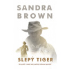 Slepý tiger - Sandra Brown