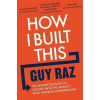How I Built This