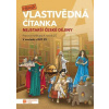Hravá vlastivědná čítanka 4 Nejstarší české dějiny Taktik