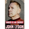 Anger is an Energy: My Life Uncensored