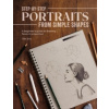 Step-By-Step Portraits from Simple Shapes