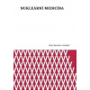 Nukleární medicína - Milan Kamínek, Koranda Pavel, Jaroslav Ptáček