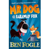 Mr Dog and the Faraway Fox (Ben Fogle)(Brožovaná)