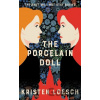 The Porcelain Doll - Kristen Loesch