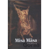 Misa Mäsa - Ivan Dubnička