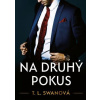 Na druhý pokus - T.L. Swan
