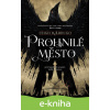 E-kniha Prohnilé město - Leigh Bardugo
