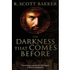 Darkness That Comes Before