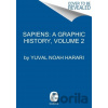 Sapiens: A Graphic History, Volume 2 - Yuval Noah Harari
