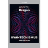 Kvantechismus aneb Klec na lidi - Andrzej Dragan